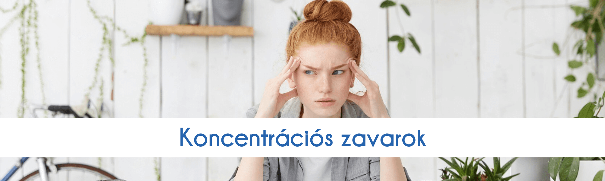 koncentrációs zavarok