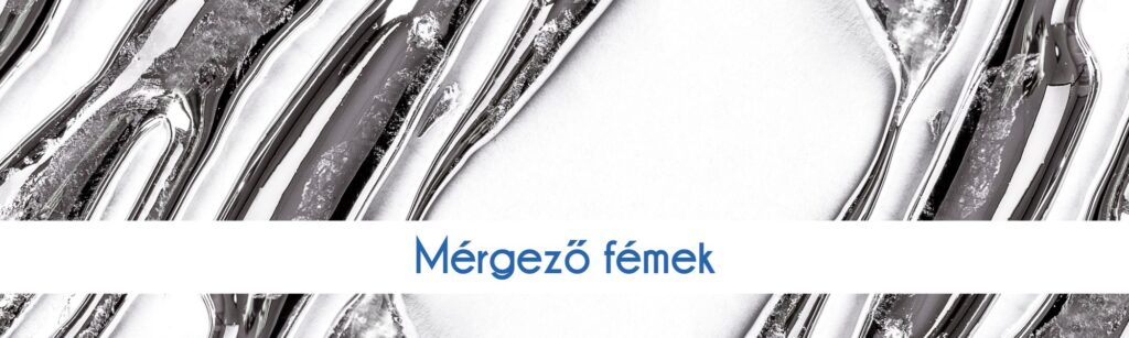 mérgező fémek